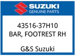 Suzuki Oem Part 43516-37H10 Bar,front Footrest,r New. Price: $36.70.