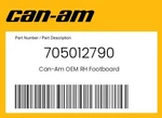 Can-am Genuine Rh Footboard 705012790 New. Price: $139.99.