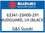 Suzuki Oem Part 63341-33H00-291 Mudguard, Lh (black) New. Price: $108.82.