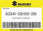 Suzuki Genuine Mudguard, Lh (black) 63341-33H00-291 New. Price: $105.11.